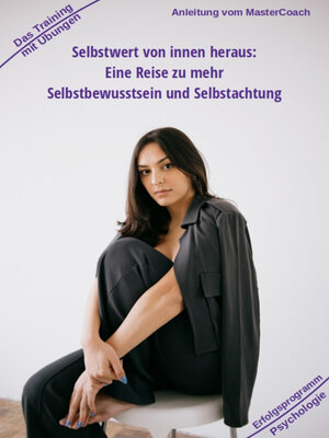 cover image of Selbstwert von innen heraus--ergibt mehr Selbstbewusstsein